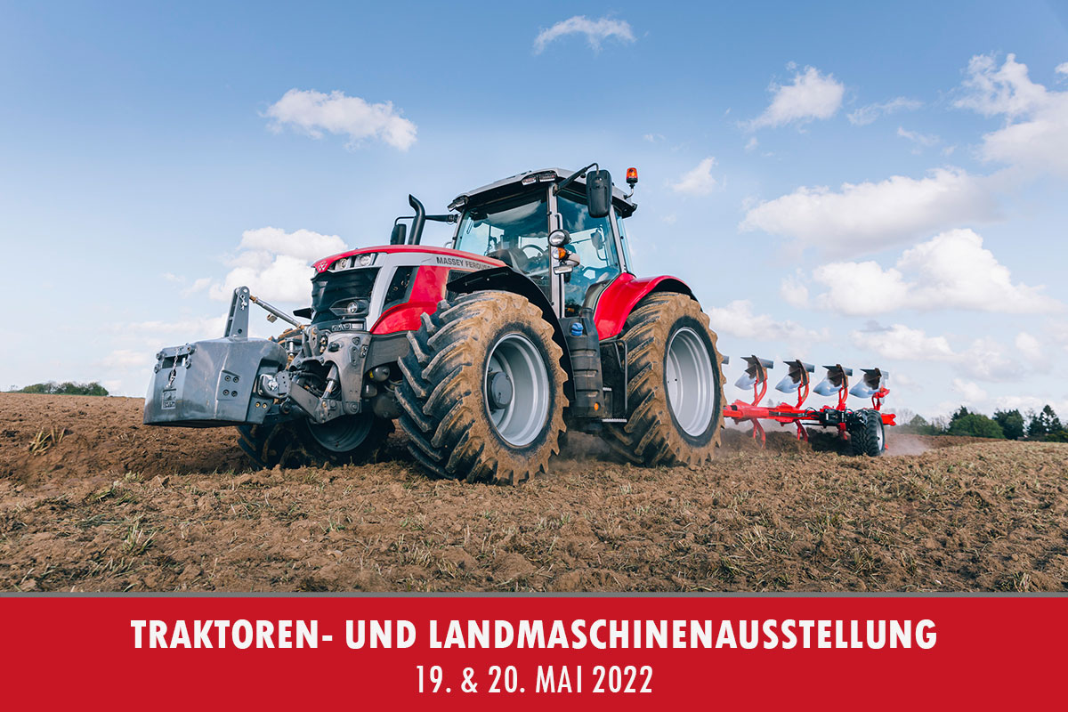 Traktoren- und Landmaschinenausstellung am 19. & 20. Mai 2022