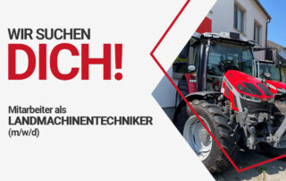 Wir suchen Verstärkung - Landmaschinentechniker